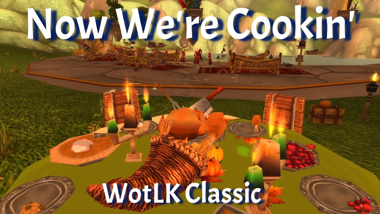 Pilgrim s Progress Now We re Cookin Horde Pilgrim s Bounty WotLK Pilgrim s Progress Now We re Cookin Horde Pilgrim s Bounty WotLK