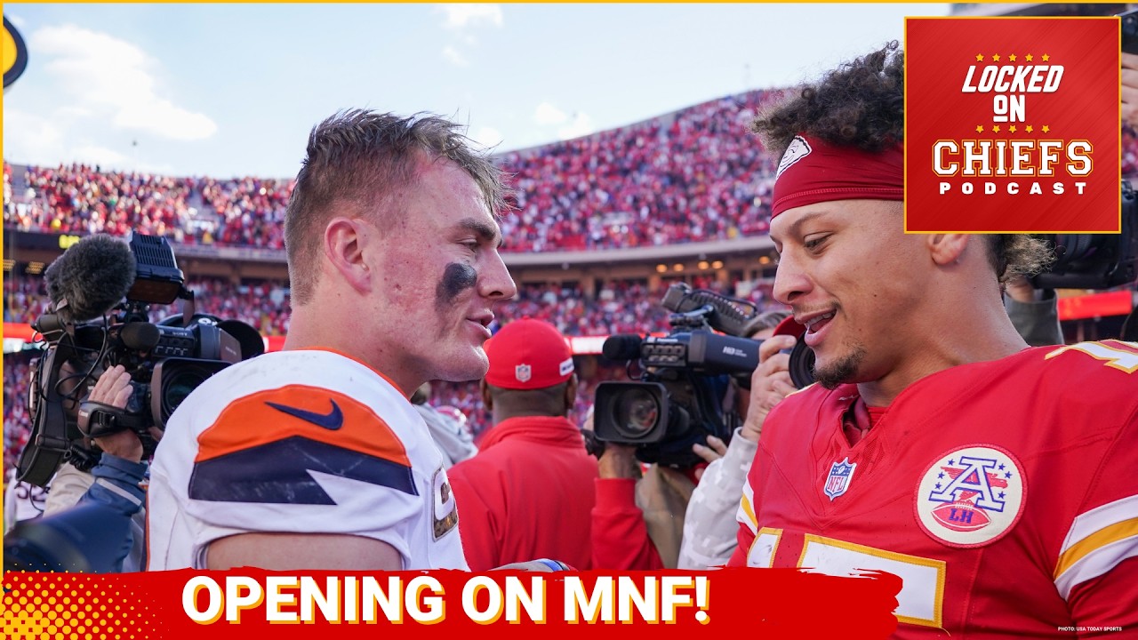 Monday Night Football BOMBSHELL as Kansas City Chiefs Clash With Denver Broncos Week 1! Monday Night Football BOMBSHELL as Kansas City Chiefs Clash With Denver Broncos Week 1!