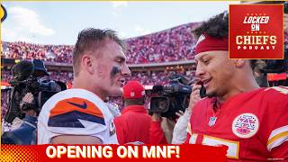 Monday Night Football BOMBSHELL as Kansas City Chiefs Clash With Denver Broncos Week 1!