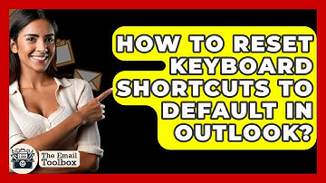 How To Reset Keyboard Shortcuts To Default In Outlook? - TheEmailToolbox.com