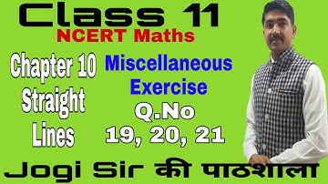 Class 11/Miscellaneous Exercise /Q. No 19, 20, 21 /Chapter 10/Straight Lines  /NCERT/Cbse/Maths/Bseh