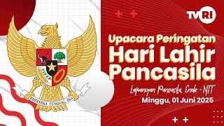 Upacara Peringatan Hari Lahir Pancasila, 01 Juni 2025 | Lapangan Pancasila Ende, NTT