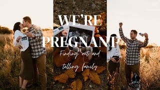 Finding Out We&#39;re Pregnant | Telling Family and Friends