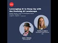 Leveraging AI to Keep Up w the Evolving AI Landscape - Part 1: AI-Powered Development Series