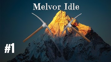 Melvor Idle S2 E1: WE ARE BACK!!!!