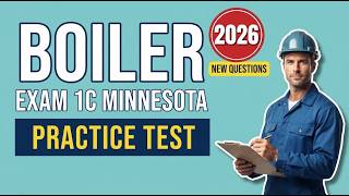 Minnesota Boiler Exam 1C: 100 Questions with Explained Answers, Practice Test, Study Guide & Review!