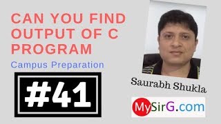 #41 Find output of C program | Hindi