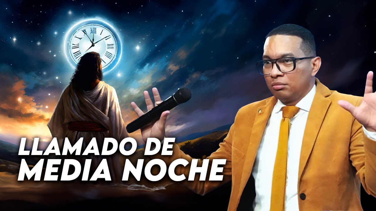 Llamado de Media Noche 💥 Carlos Pérez Paternina / Predica cristiana