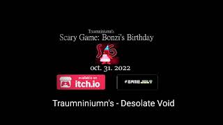 Traumniniumns - Desolate Void(SG:Anniversary Main Menu)