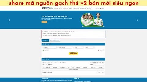 Share Code Web Gạch Thẻ Cào Bản Vip | Nạp , rút Tự Động ,3 Cấp Bậc, Đầy đủ Tính Năng | anori.com.vn