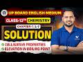Class 12th Chemistry Chapter 1 | Solutions (विलयन) | Colligative Properties | UP Board 2027 | GK Sir