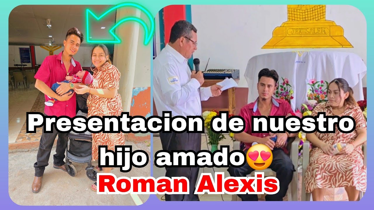 Asi fue la Presentacion de nuestro hijo amado😍 en la iglesia de Dios 🙏❤️  