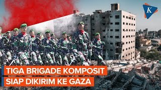 Tiga Brigade Komposit TNI Disiapkan Menuju Gaza, Apa Saja?