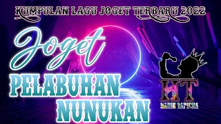 LAGU JOGET DANGDUT PELABUHAN NUNUKAN TERBARU REMIX 2022