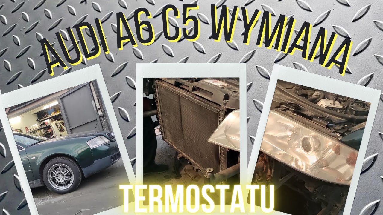 Sprawdzian świat Bez Tajemnic 3 Sąsiedzi Polski AUDI A6 C5 2.4 V6 wymiana termostatu, bez demontażu rozrządu #1 - YouTube