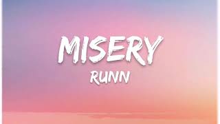 Misery - RUNN (Lyric)