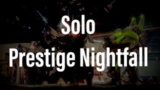 Solo Prestige Nightfall! The Arms Dealer in 5:20 [Destiny 2][Old Strategy]