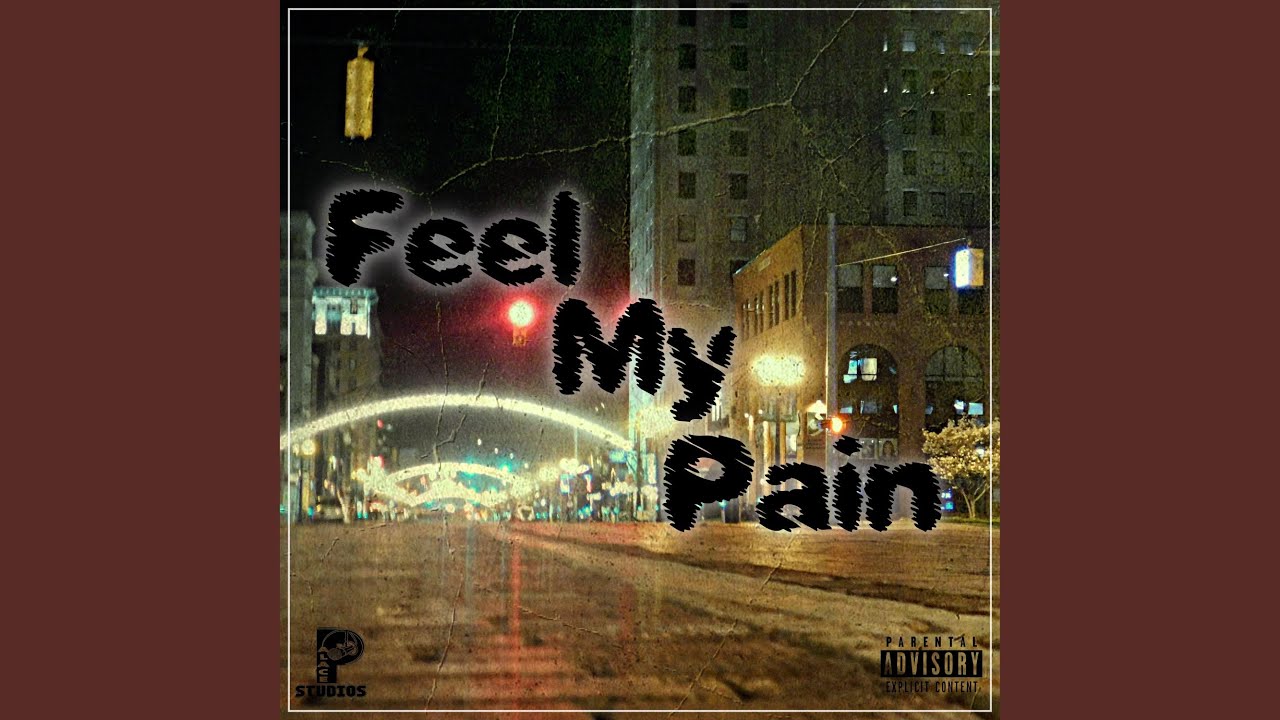 Feel My Pain