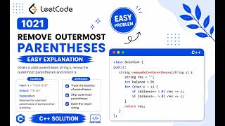 LeetCode 1021: Remove Outermost Parentheses | Easy C++ Solution | Step-by-Step Explanation 🚀