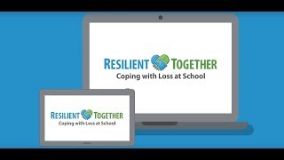Kognito's Resilient Together: Coping with Loss at School Guide