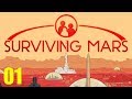 Surviving Mars - Колонизация Марса! - #01