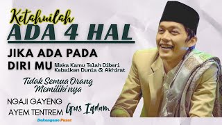 TANDA ORANG MULIA BAHAGIA SUKSES DUNIA & AKHIRAT || Penjelasan GUS IQDAM