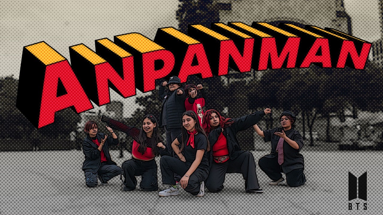[KPOP IN PUBLIC MEXICO] 방탄소년단 BTS - Anpanman || Dance Cover by Bulletproof Style
