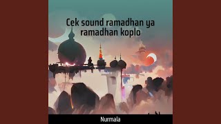 Download Lagu Cek Sound Ramadhan Ya Ramadhan Koplo Download Lagu Cek Sound Ramadhan Ya Ramadhan Koplo