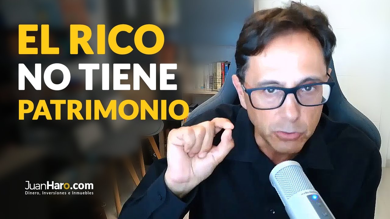 El rico no tiene patrimonio