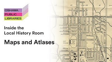 Maps and Atlases | Inside the Local History Room