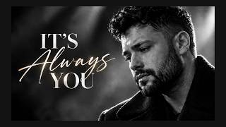 Calum Scott - It's Always You | Emotional Love Song | Lyrics Video