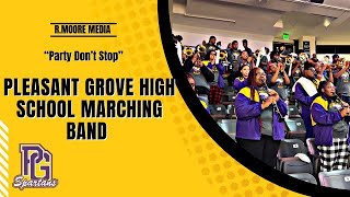 Pleasant Grove High School Band - Party Don’t Stop - 2023 5A State Championship