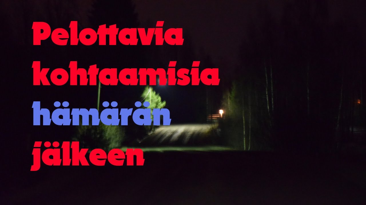 Pelottavia kohtaamisia hämärän jälkeen (tositarinoita redditistä)