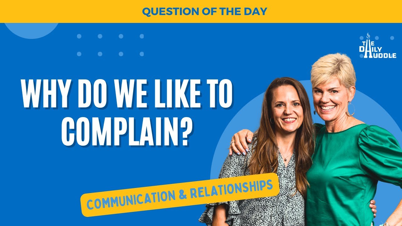 Why Do We Like To Complain? YouTube