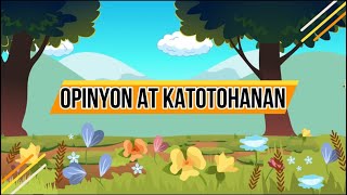 OPINYON AT KATOTOHANAN-FILIPINO