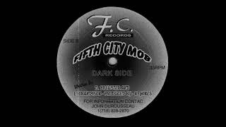 Fifth City Mob - Dark Side 1993