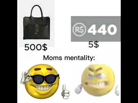 Mom's mentality ||
