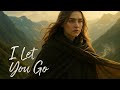 I Let You Go Official Music Video Emotional Fantasy Drama Song By Anudta77 mp3