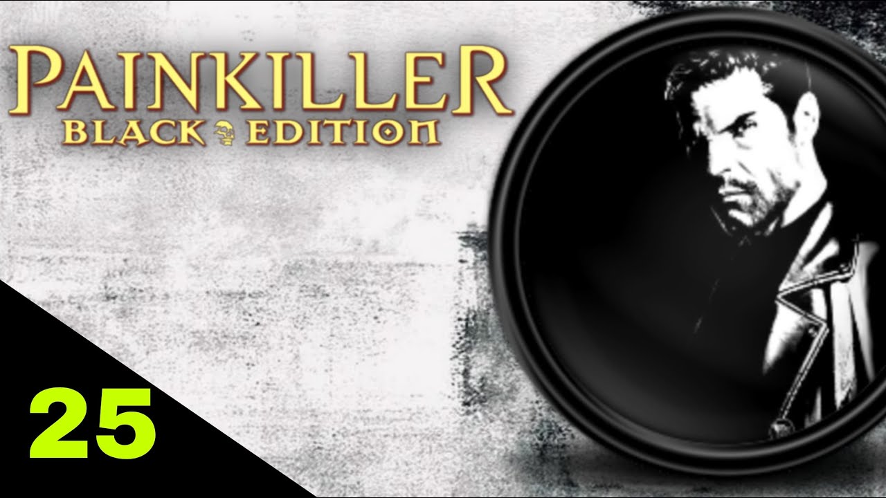 Zagrajmy w Painkiller 1 (Na 100%). Odcinek 25: "Sierociniec"