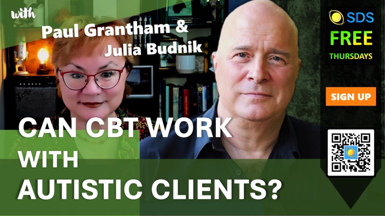 Can CBT Work with Autistic Clients? With Paul Grantham | SDS Thursday | Preview 