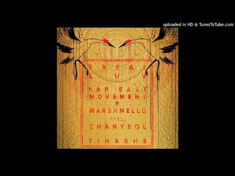 Far East Movement x Marshmello ft Chanyeol Tinashe - Freal Luv (Extended Mix) Benz Edit