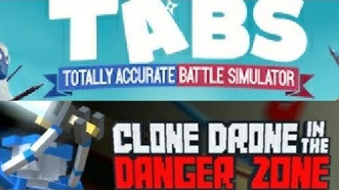 first computer recording! TABS and Clone Drone In The Danger Zone