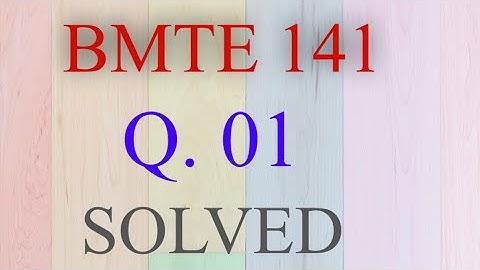 BMTE-141 Previous year question paper solution TeeJune 24