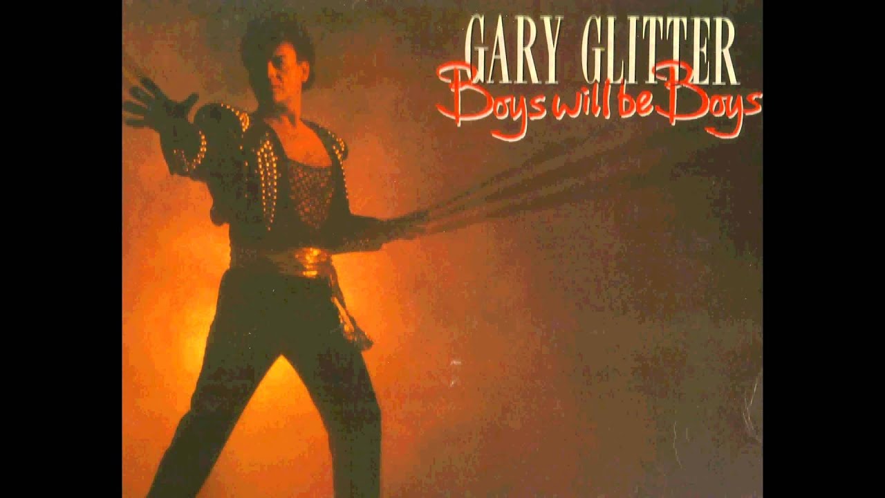 Gary Glitter Boys Will Be Boys Entire Album Youtube