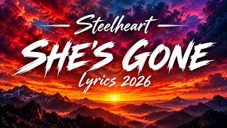 Steelheart - She's Gone (Lyrics) 2026