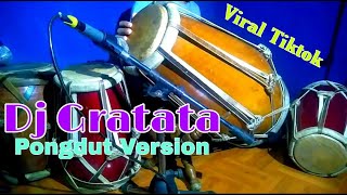 DJ Gratata -TikTok - Pongdut Version COVER Kendang Rampak!!!