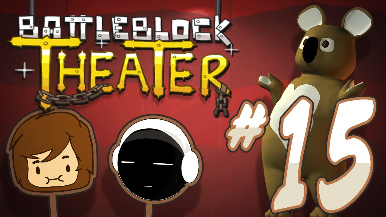 Let's Play: Battleblock Theater - UHHHH EUCALYPTUS?  - Part 15