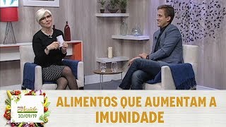 Mais Saúde - Alimentos que aumentam a imunidade (30/09/19)
