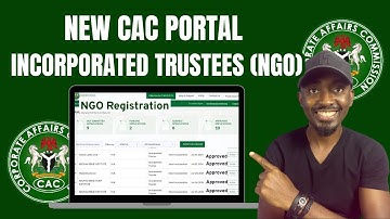 Step-by-Step NGO Registration on the New CAC Portal | CAC Incorporated Trustees Registration