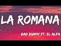 La Romana - Bad Bunny ft. El Alfa (Letra/Lyrics)